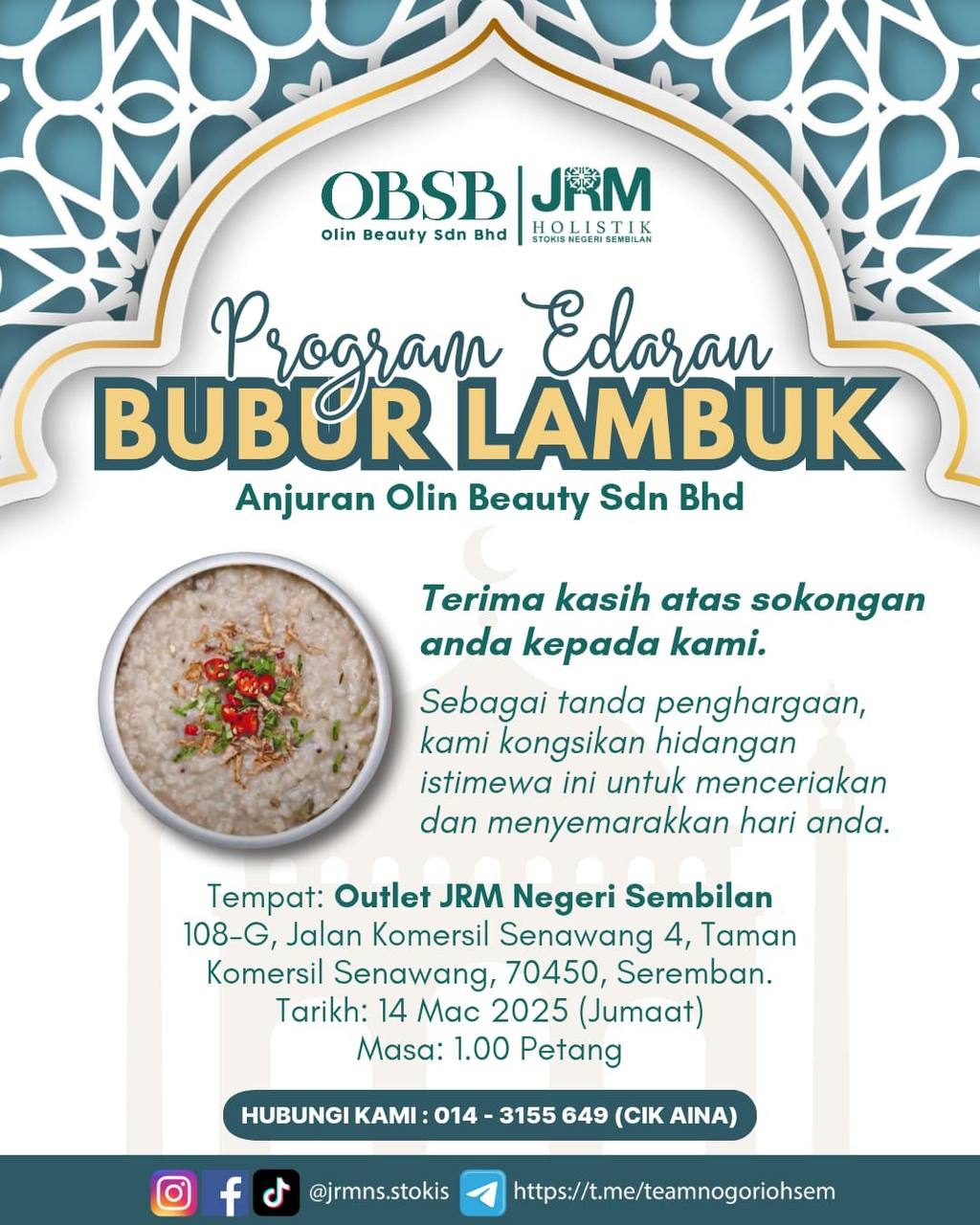 CSR Edaran Bubur Lambuk Anjuran OBSB di Outlet JRM Negeri Sembilan 14 Mac 2025 — 1